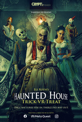 Eli Roth’s HAUNTED HOUSE: TRICK-VR-TREAT