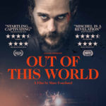 Out Of This World (2020) Review